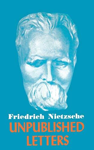 Nietzsche unpublished letters - unpublished,