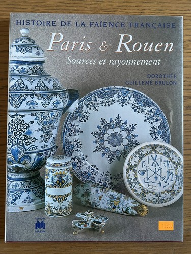 Faïence paris rouen sources - rouen,