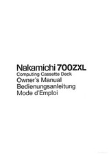 Bedienungsanleitung-Operating Instructions pour Nakamichi 700 Zxl