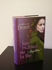 Les mains de la vie | Dupuy