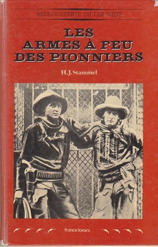 Les armes feu des pionniers - à,