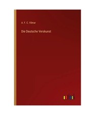 Die Deutsche Verskunst, A. F. C. Vilmar