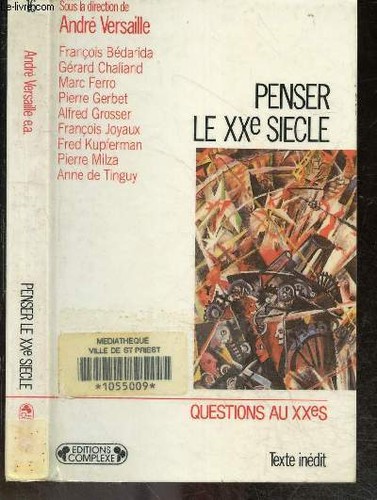 Penser xxe siècle - penser,