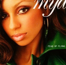Mya - Fear Of Flying (2001 -