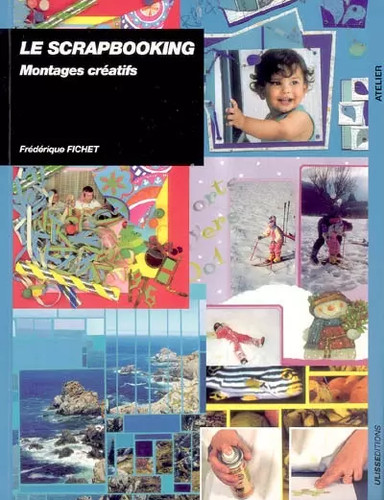 Scrapbooking montages - le,