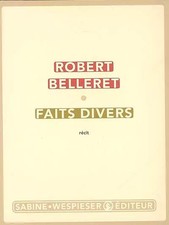Faits divers, Robert Belleret