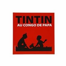 TINTIN AU CONGO DE PAPA de