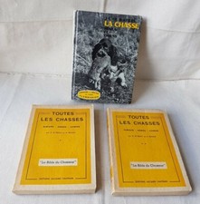 LOT 3 LIVRES TOUTES LES CHASSES 1947 TOMES 1 ET 2 , LA CHASSE 1964