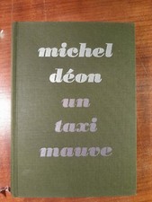Michel Déon - Un taxi mauve -