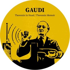 Gaudi Theremin In Hand (Vinyl)