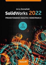 SolidWorks 2022 Projektowanie