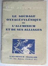 Notions pratiques sur le soudage oxyacétylénique de l'aluminium et ses alliages