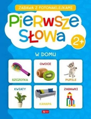 Pierwsze słowa domu - pierwsze, w