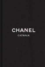 Chanel: The Complete Collections (Catwalk) by Patrick Mauries [Hardback] NEUF
