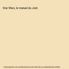 Star Wars, le manuel du Jedi, Wallace, Daniel; Collectif