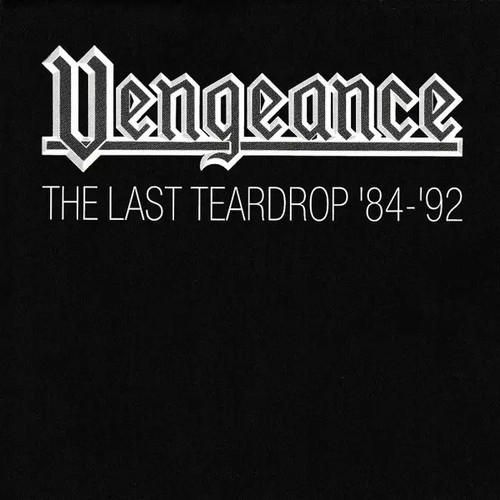 Vengeance the last teardrop - the,