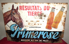 ancienne plaque publicitaire RESULTATS DU TIERCE BOISSON PRIMEROSE JUS DE FRUITS