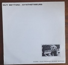 LP GUY BETTONI Synthetiseurs Prog Electro 80' ETAT TB Private  DEDICACE 