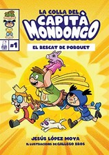 La colla del Capità Mondongo