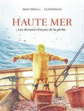 Haute mer: Les derniers
