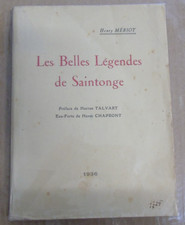 Les belles légendes de Saintonge - Henry Mériot  1936 Légendes Chapont eau forte