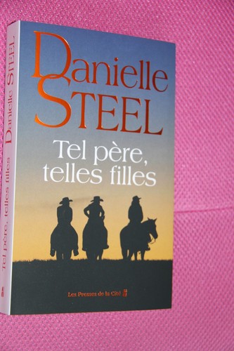Danielle steel tel - ", père