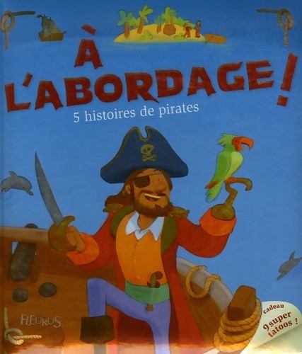 Abordage histoires de - histoires,