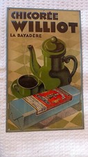 PLAQUE PUBLICITAIRE EN TOLE LITHOGRAPHIEE- CHICOREE WILLIOT