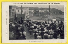 cpa ETRETAT ORPHELINS de la GUERRE Association créée en 1914 ÉCOLE en PLEIN AIR