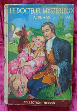 Alexandre Dumas, Le docteur mystérieux, Vol.1, Coll.Nelson,