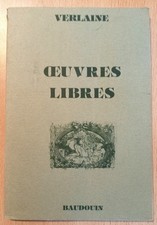 OEUVRES LIBRES - VERLAINE .