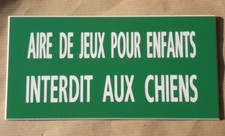 plaque, panneau "AIRE DE JEUX POUR ENFANTS INTERDIT AUX CHIENS" signalétique