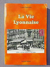 LA VIE LYONNAISE par Louis Gamichon - Éditions Bellier à Lyon