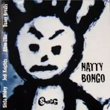 Natty Bongo, Various