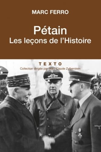Pétain les leçons de - pétain:,