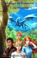 Le bloqueur by Mathieu Dubray