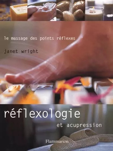 Réflexologie acupression - et,