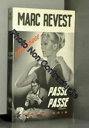 Passe marc revest - passe-passe,
