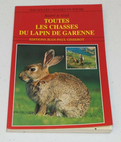 Toutes les chasses - lapin, de
