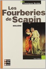 Classiques Bordas : Les Fourberies de Scapin - MOLIERE