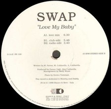 SWAP - Love My Baby - Blanc & Noir - BN 100 - Italie 1992