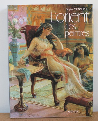 Orient des peintres sophie - l'orient,