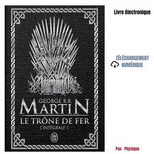 Le Trône de fer l'Intégrale