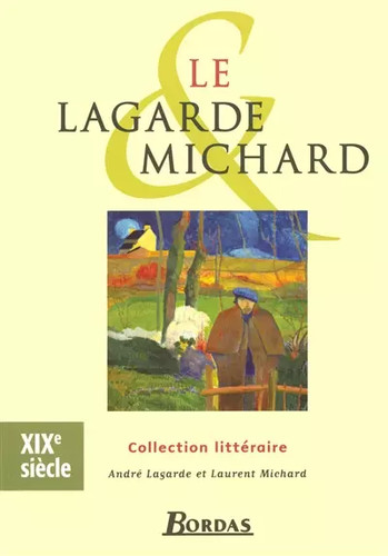 Lagarde michard xixe - lagarde, siecle