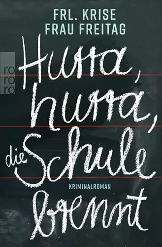 Hurra die schule - hurra,,