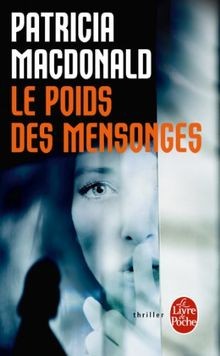 Poids des mensonges - le, de