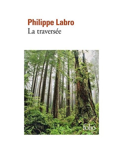 Traversee philippe labro - philippe,