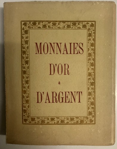 Monnaies d argent - d’or, d’argent