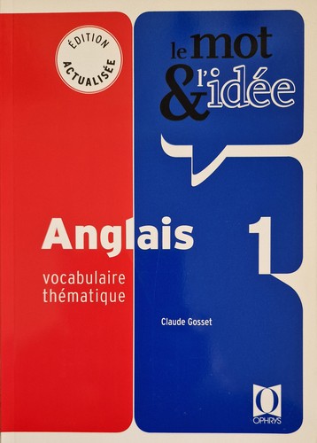 Anglais vocabulaire - anglais, 1