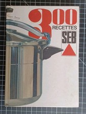 Livre Cuisine 300 Recettes SEB Cocotte Minute 10e Édition Françoise Bernard